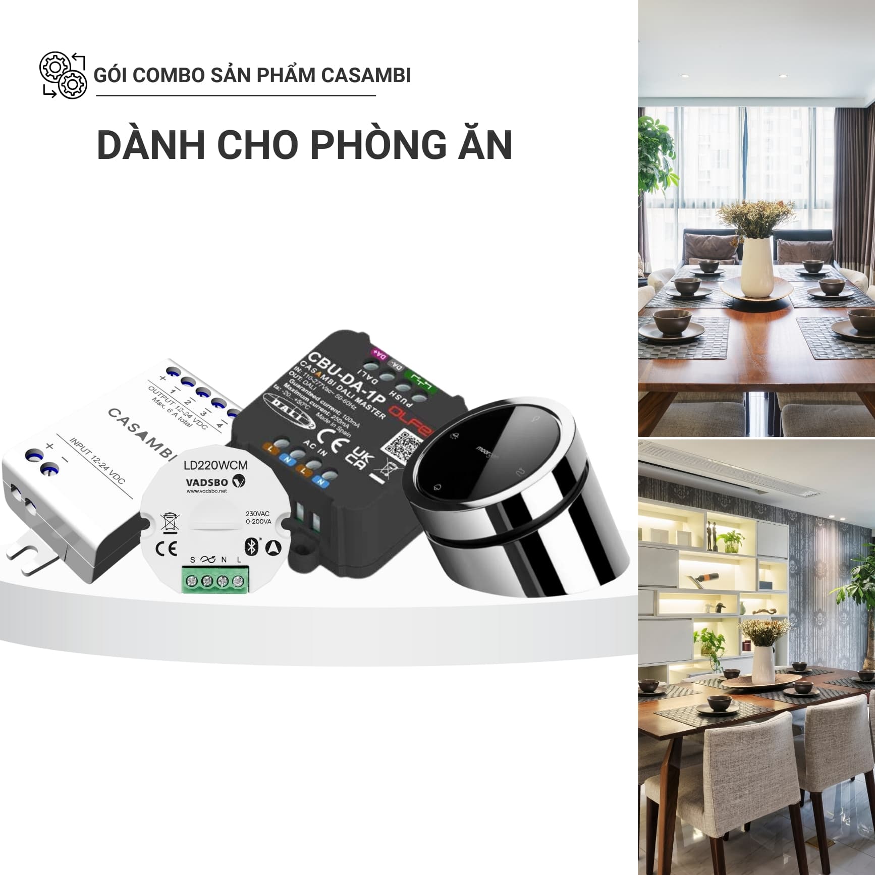 [Combo] Gói Sản Phẩm Casambi Phòng Ăn