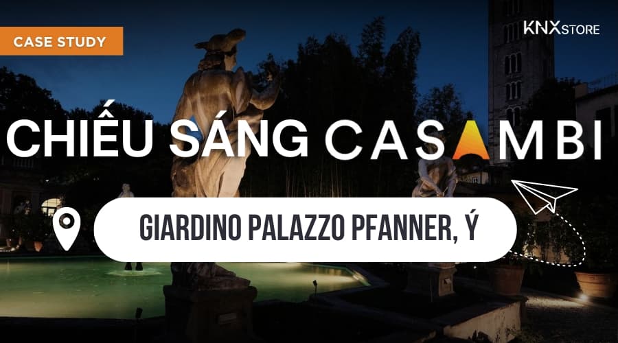 Casambi Case Study | Chiếu sáng DALI trong công trình di sản Giardino Palazzo Pfanner