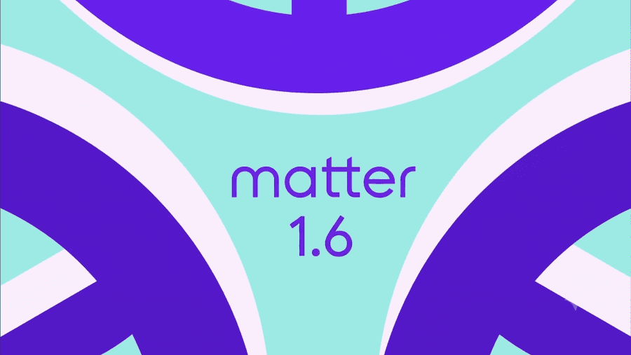 Matter 1.6 là gì? Joint Fabric, NFC Commissioning và những thay đổi quan trọng năm 2026