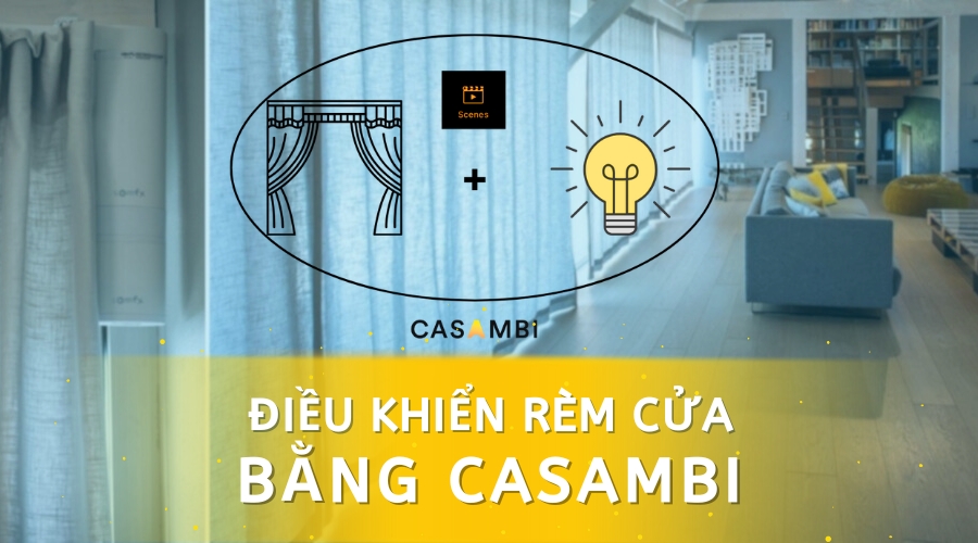 Tự động hóa việc điều khiển động cơ rèm cửa cực gọn bằng công nghệ Casambi