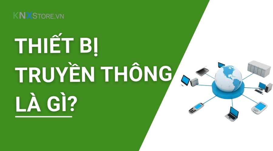 Thiết bị truyền thông