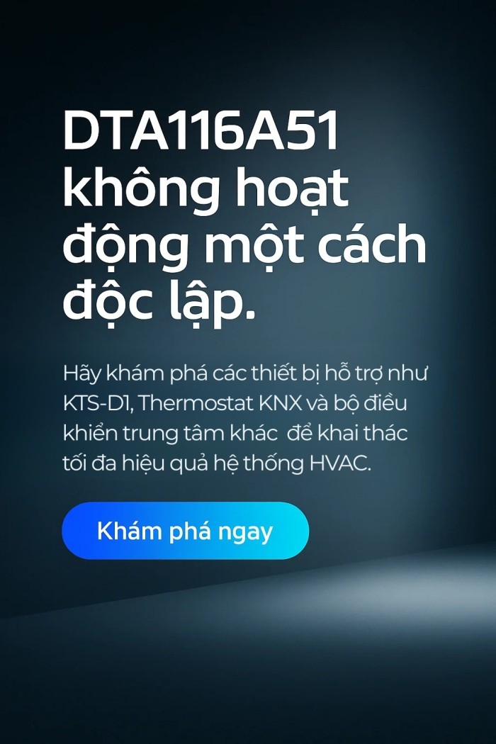 Cách tích hợp DTA116A51 với hệ thống điều khiển điều hòa Daikin một cách thông minh